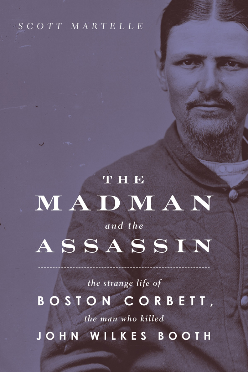 The Madman And The Assassin Scott Martelle