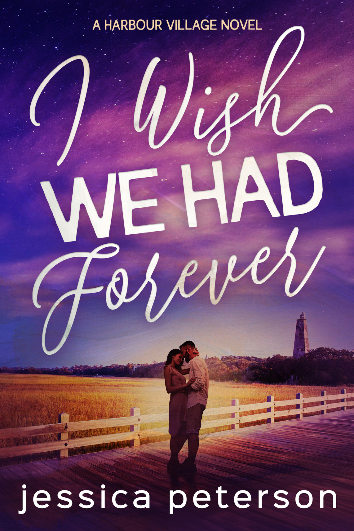 I Wish We Had Forever Jessica Peterson