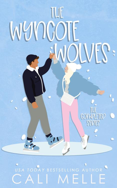 The Wyncote Wolves The Completed Series Cali Melle