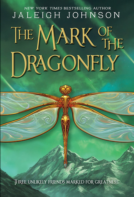 The Mark Of The Dragonfly Jaleigh Johnson