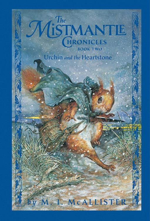 The Mistmantle Chronicles Book Two Mi Mcallister