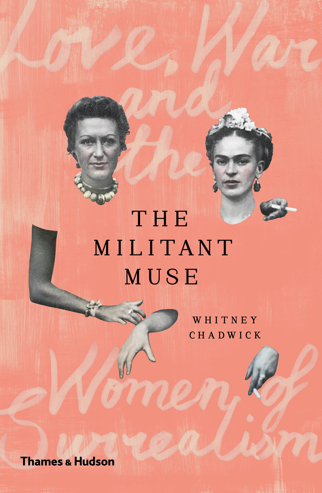 The Militant Muse Whitney Chadwick