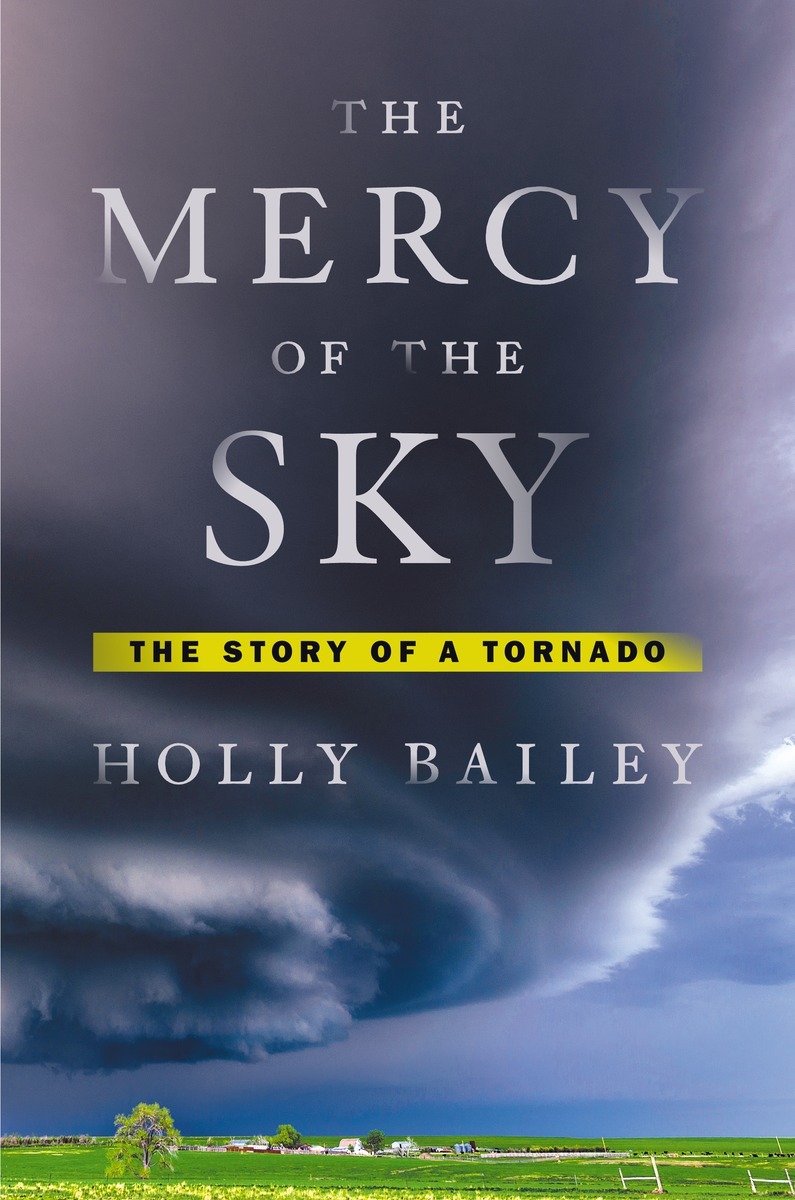 The Mercy Of The Sky Holly Bailey