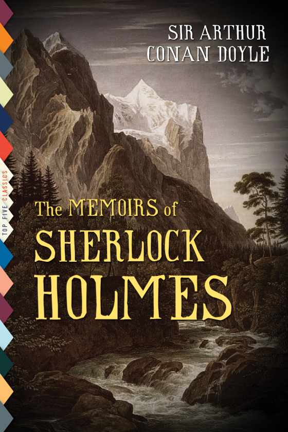 The Memoirs Of Sherlock Holmes Illustrated Conan Doyle Sir Arthur