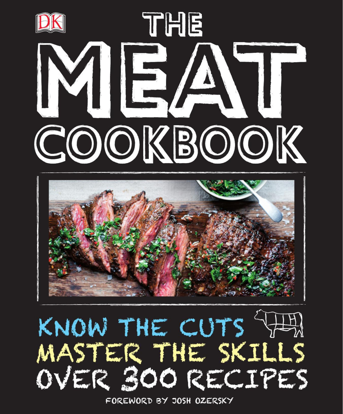 The Meat Cookbook Know The Cuts Master The Skills Over 300 Recipes Nichola Fletcher
