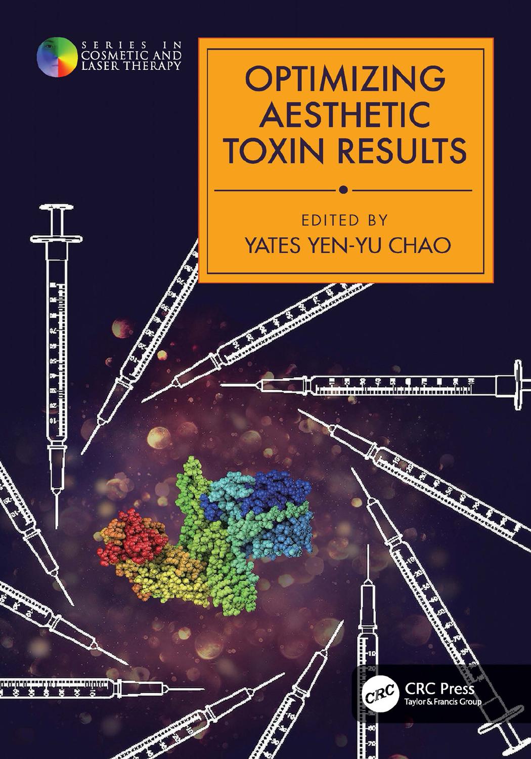 Optimizing Aesthetic Toxin Results Edited By Yates Yenyu Chao