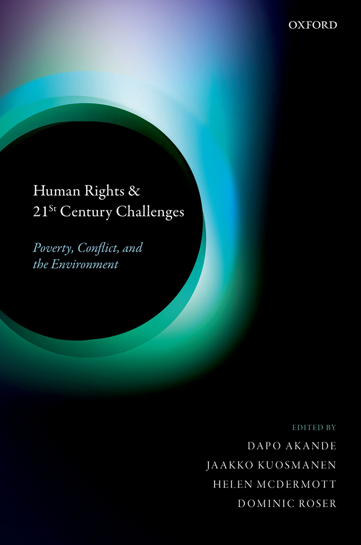 Human Rights And 21st Century Challenges Dapo Akandejaakko Kuosmanenhelen Mcdermottdominic Roser