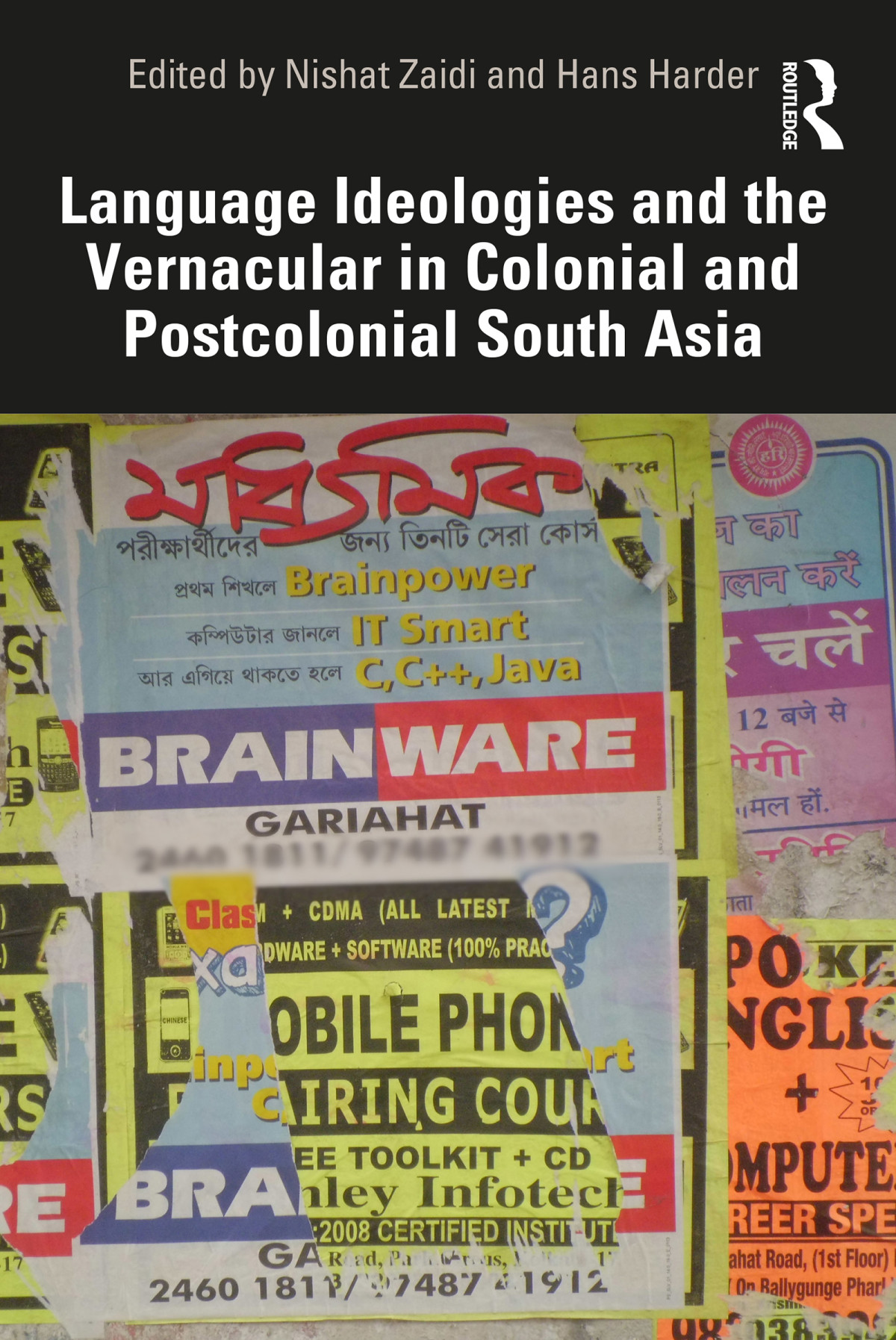 Language Ideologies And The Vernacular In Colonial And Postcolonial South Asia Nishat Zaidihans Harder Hans Harder