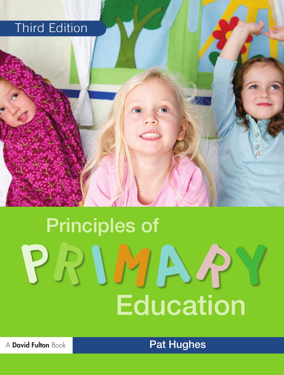 Principles Of Primary Education Pat Hughes