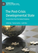 The Postcrisis Developmental State Perspectives From The Global Periphery Tams Gercs