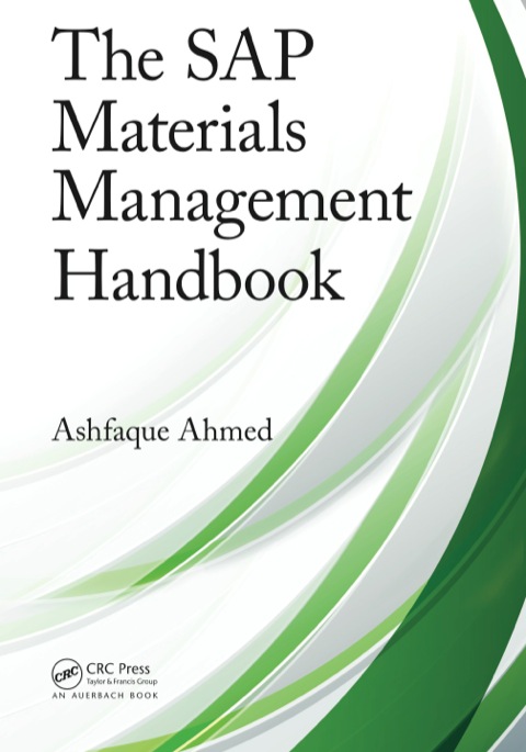 The Sap Materials Management Handbook 1st Edition Ashfaque Ahmed