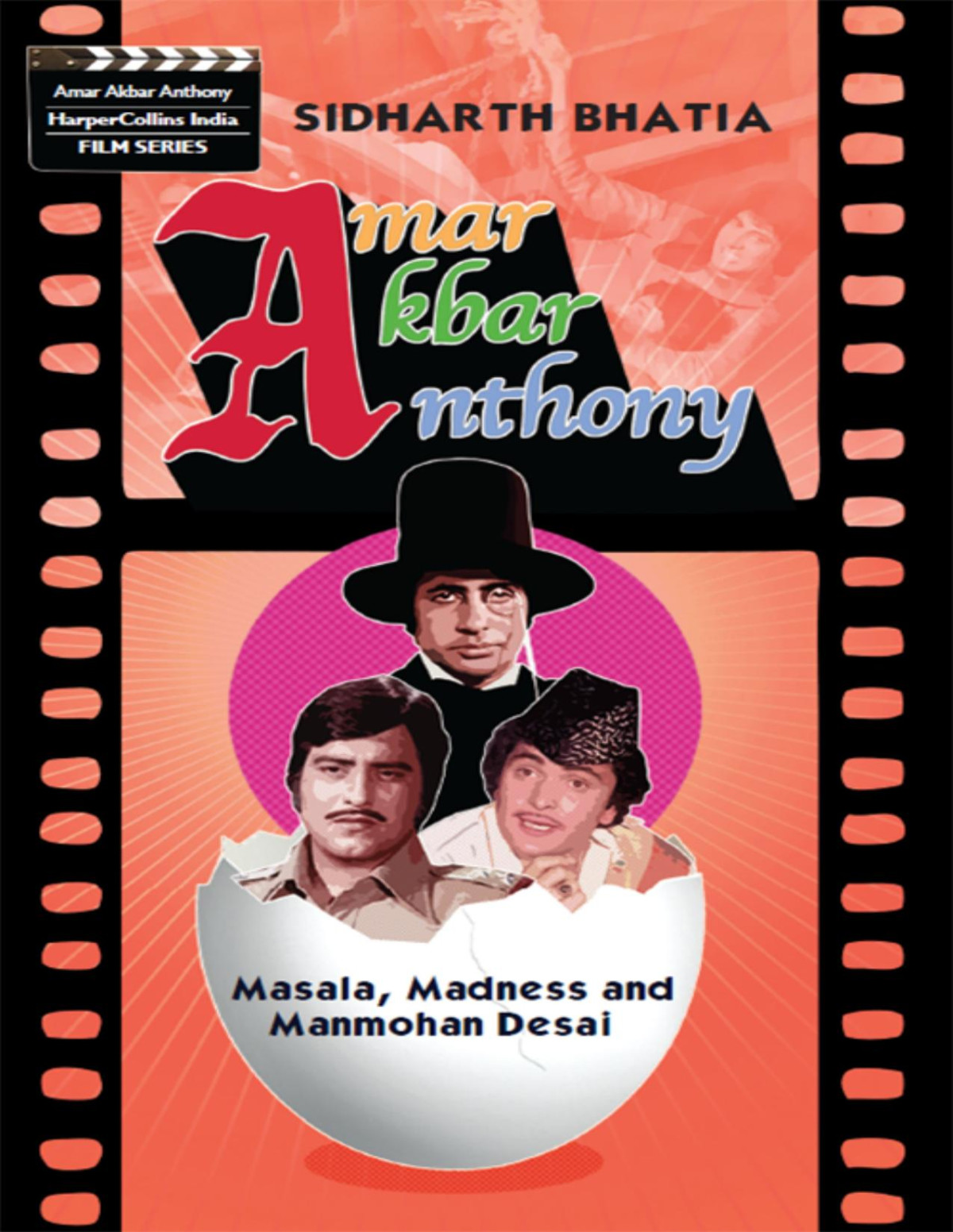 Amar Akbar Anthony Sidharth Bhatia