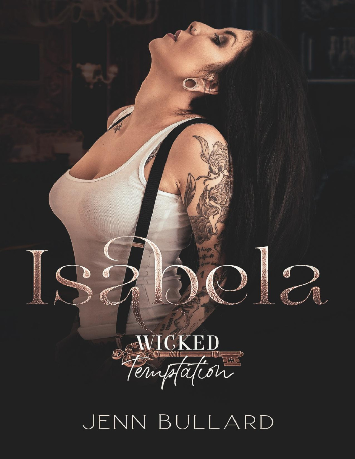 Isabela Wicked Temptation Key Party Wicked Temptations Key Party Book 5 1st Edition Jenn Bullard