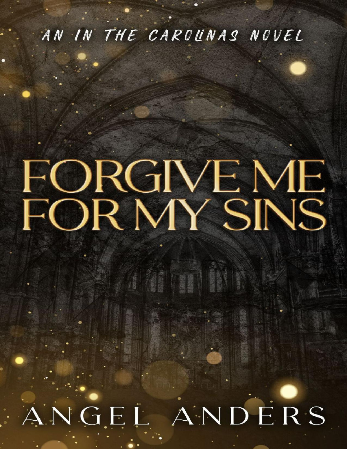 Forgive Me For My Sins A Forbidden Priest Romance Angel Anders