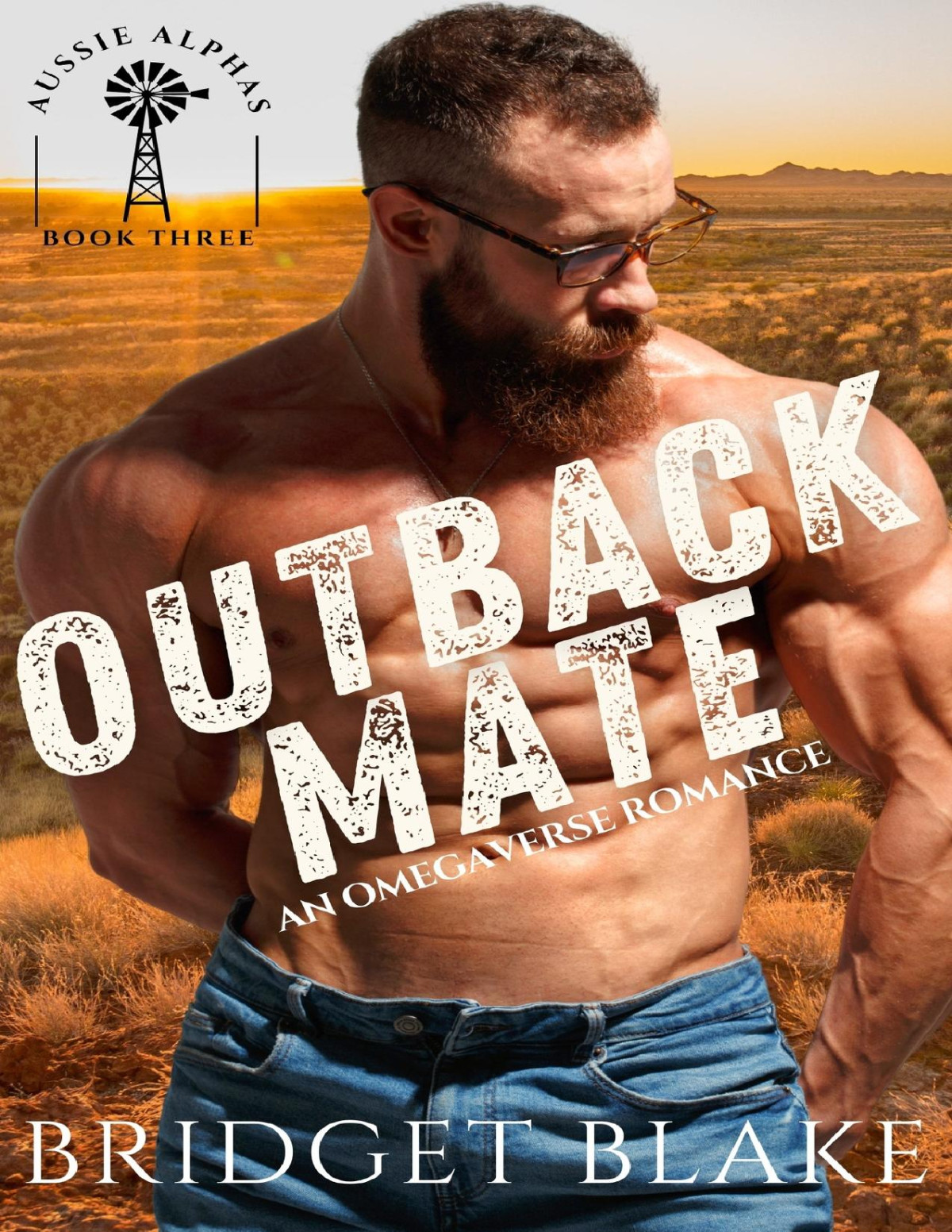 Outback Mate An Omegaverse Romance Aussie Alphas Book 3 1st Edition Bridget Blake