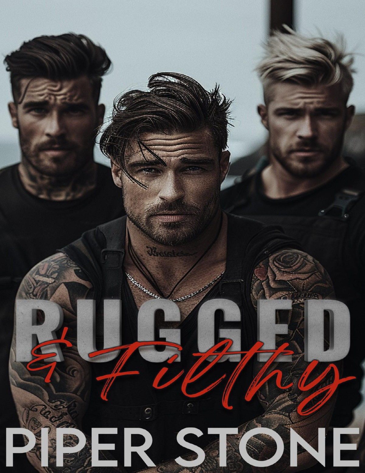 Rugged And Filthy A Roughneck Enemies To Lovers Romance Piper Stone