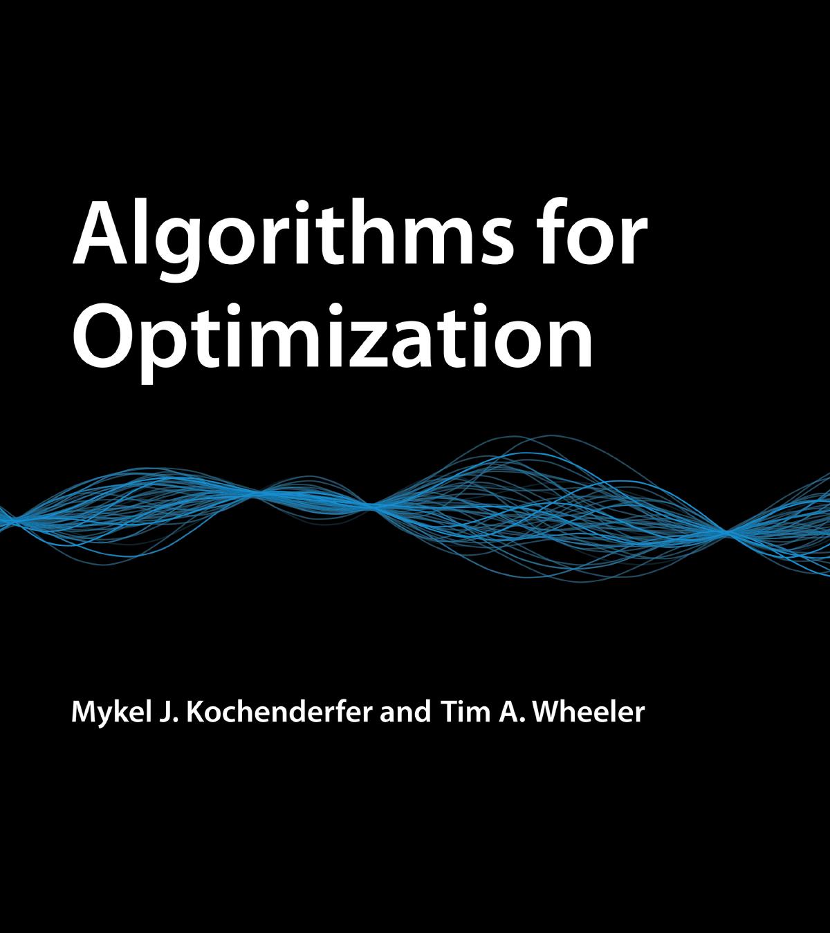 Algorithms For Optimization Kochenderfer Mykel J Tim A Wheeler