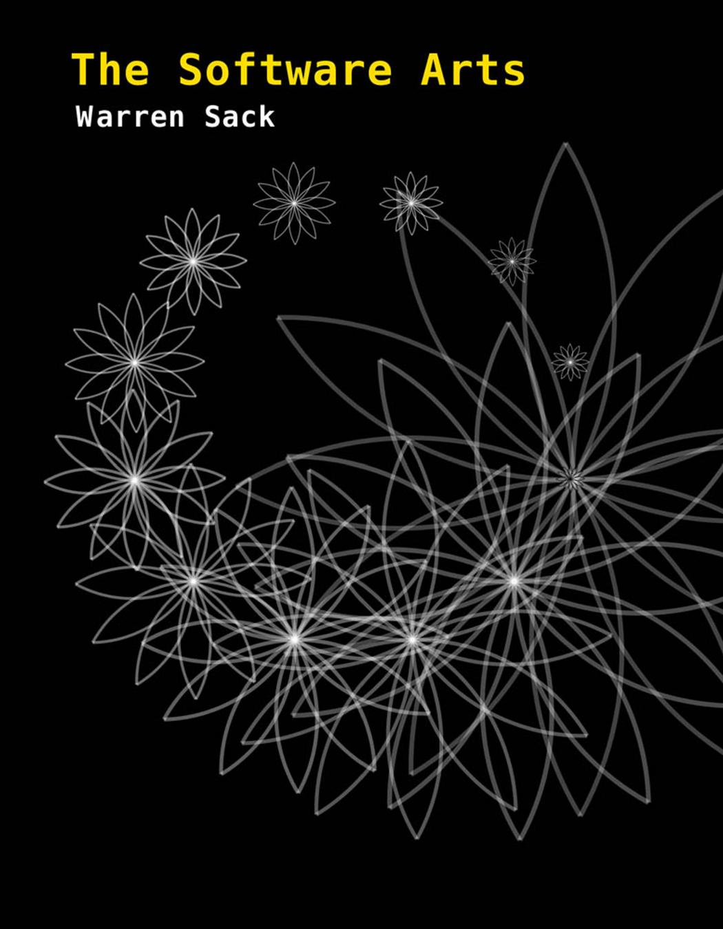 The Software Arts Warren Sack