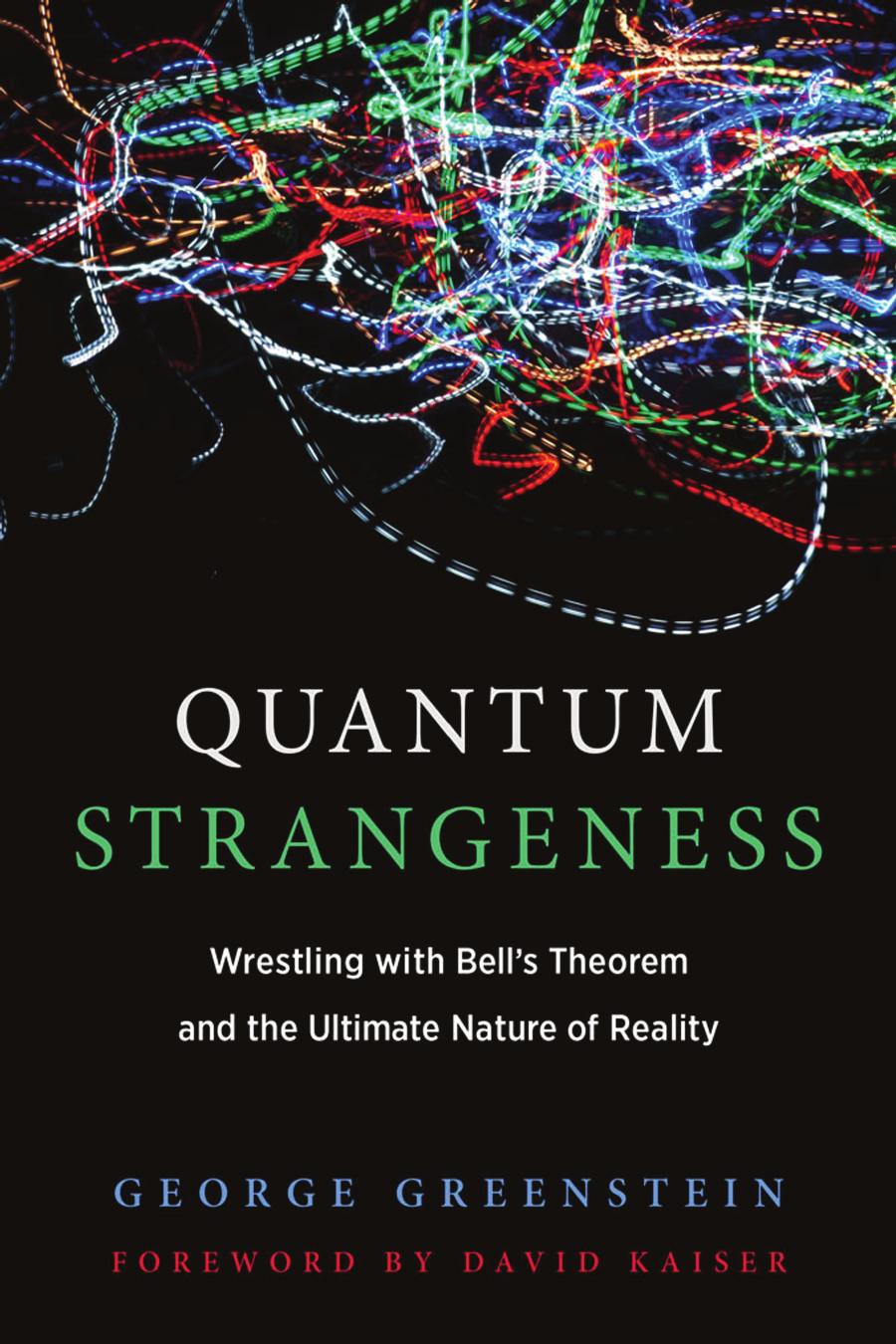 Quantum Strangeness Greenstein George Foreword By David Kaiser