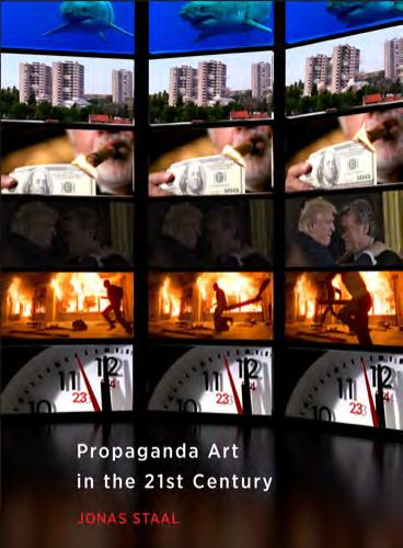 Propaganda Art In The 21st Century Jonas Staal
