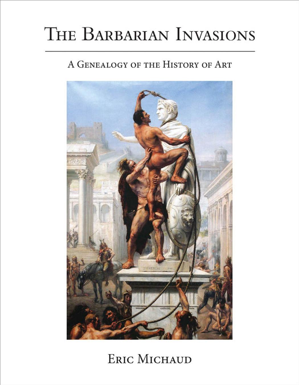 The Barbarian Invasions éric Michaud