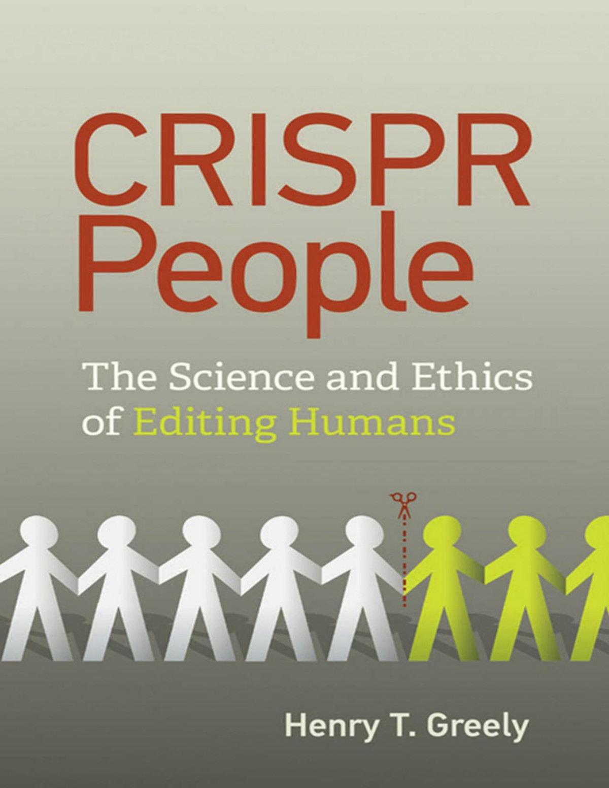 Crispr People Henry T Greely