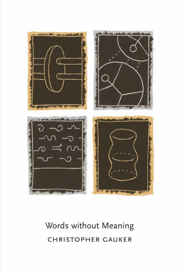 Words Without Meaning Christopher Gauker