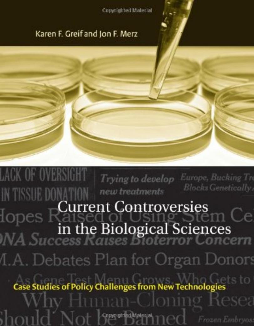 Current Controversies In The Biological Sciences Greif Karen F Merz