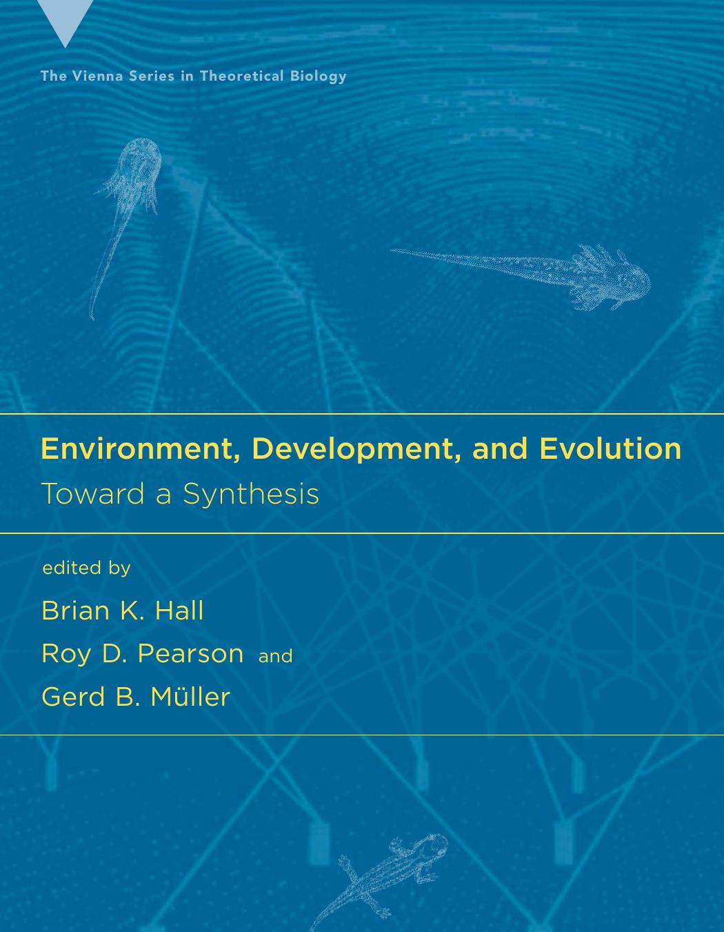 Environment Development And Evolution Toward A Synthesis Brian K Hall