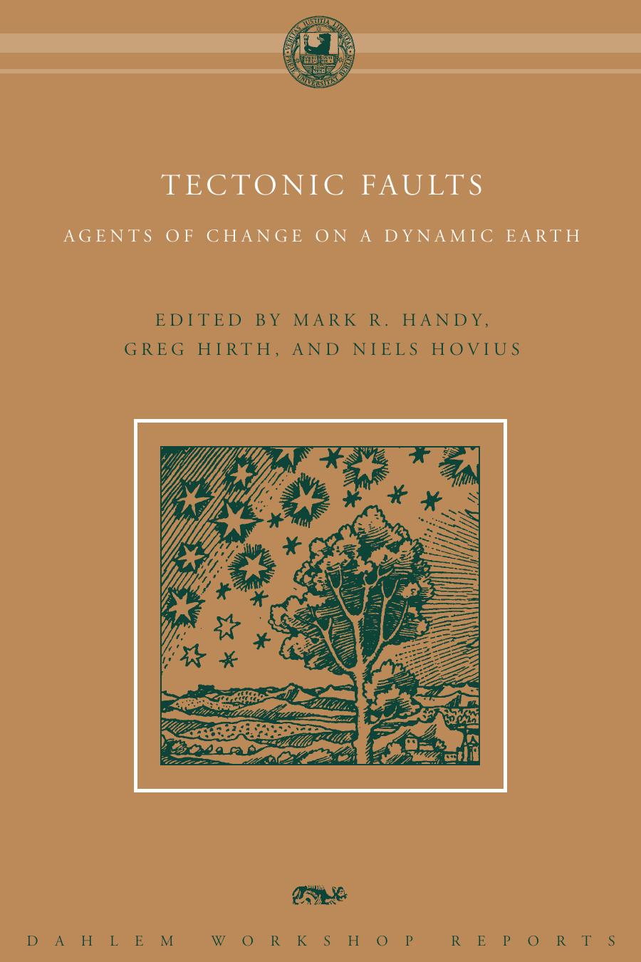 Tectonic Faults Agents Of Change On A Dynamic Earth Armin