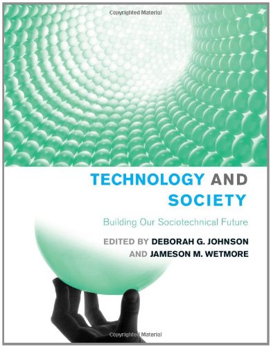 Technology And Society Building Our Sociotechnical Future Richard Dyer