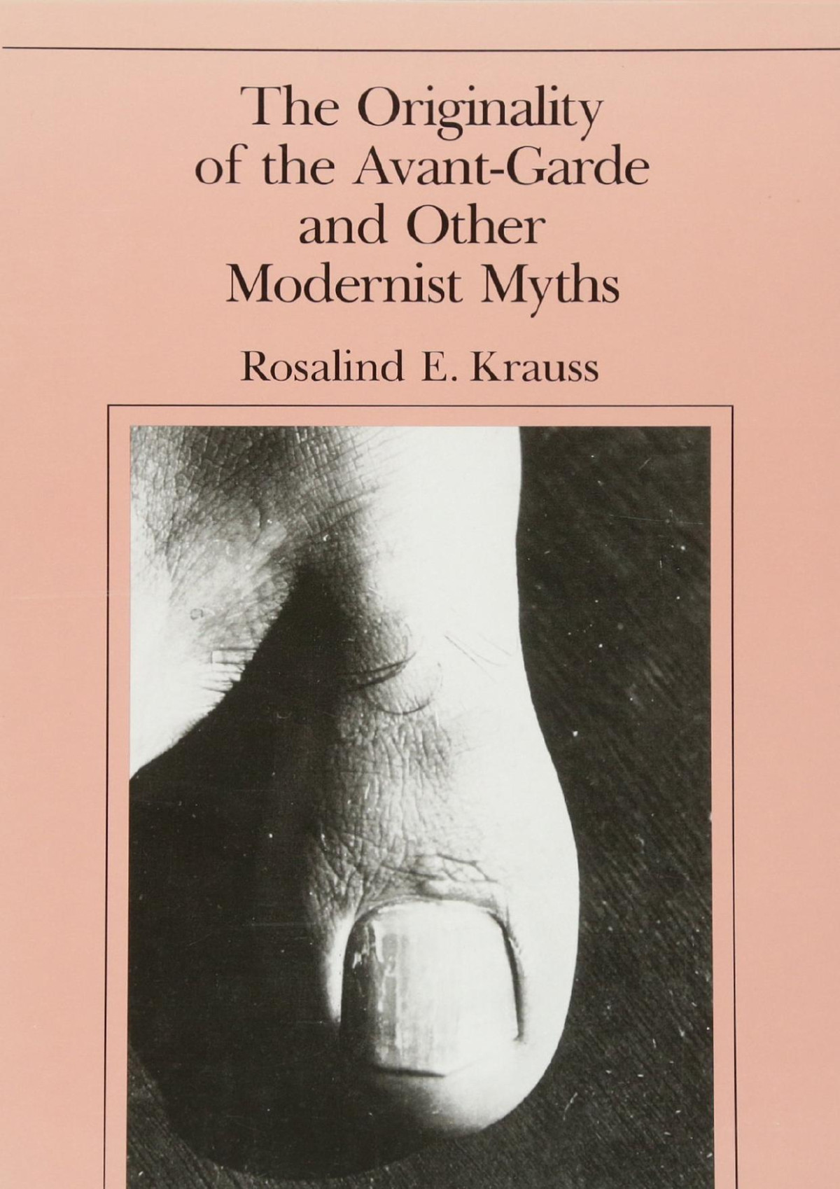 Krauss Binderpdf The Originality Of The Avantgarde Other Modernist Myths