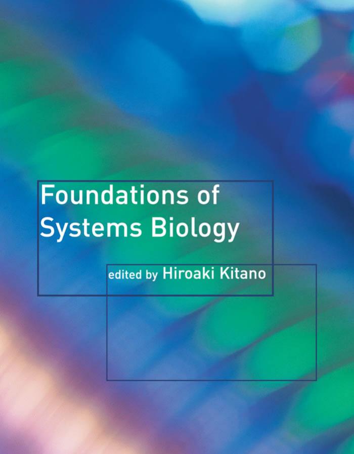 Foundations Of Systems Biology Hiroaki Kitano
