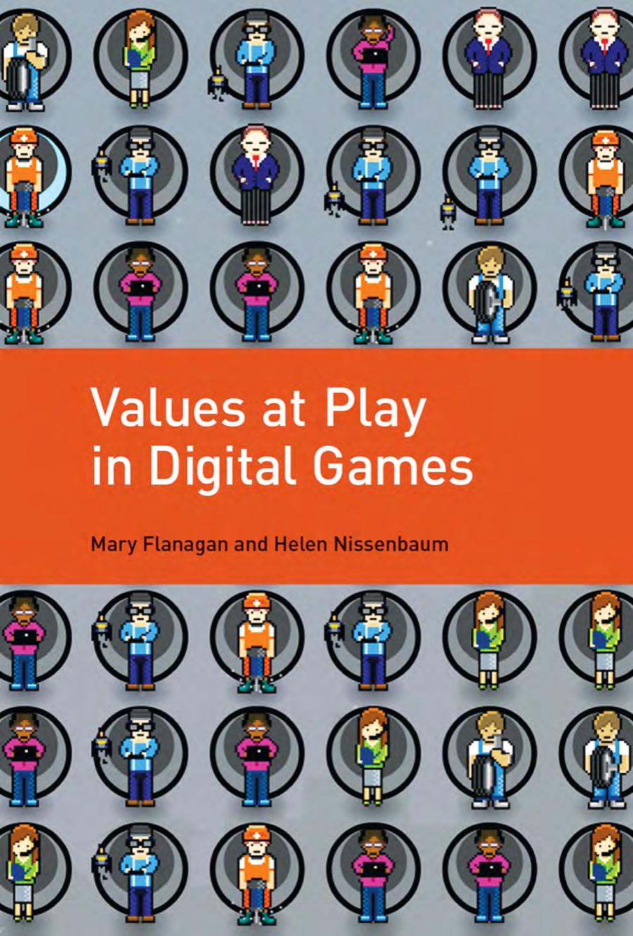 Values At Play In Digital Games Mary Flanagan Helen Nissenbaum