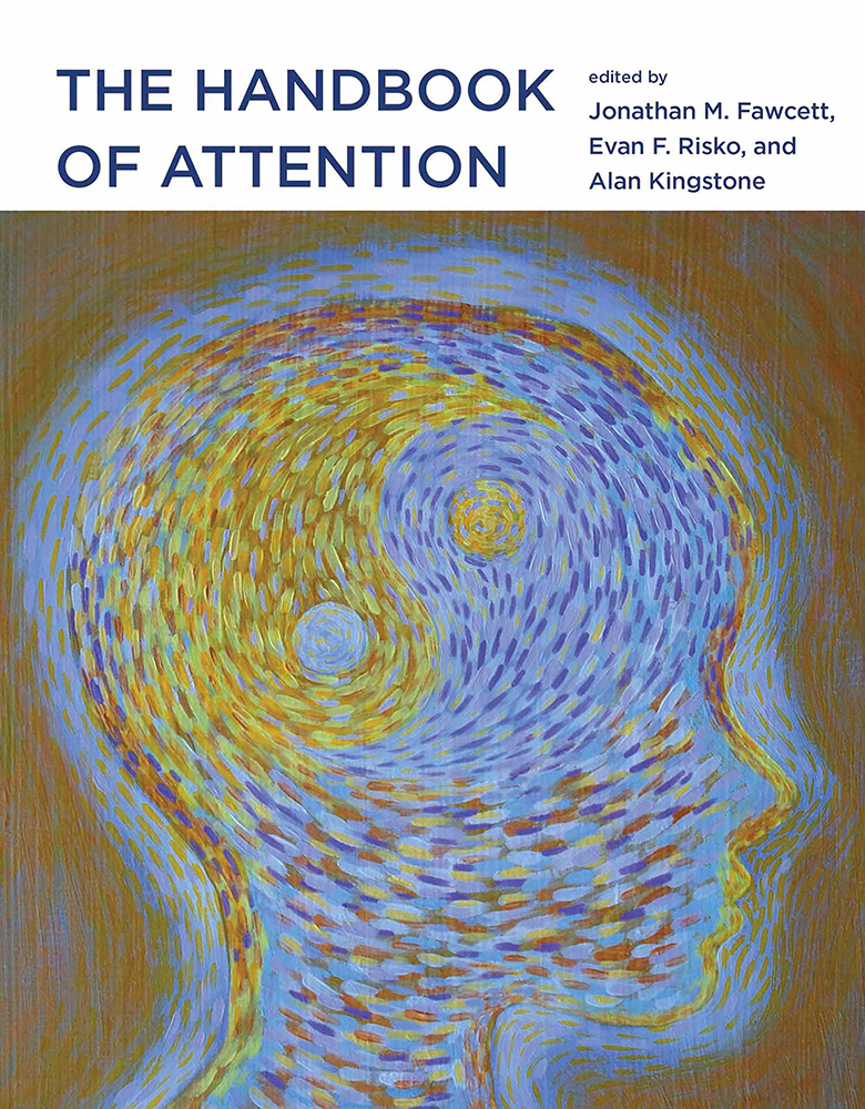 The Handbook Of Attention Jonathan M Fawcett