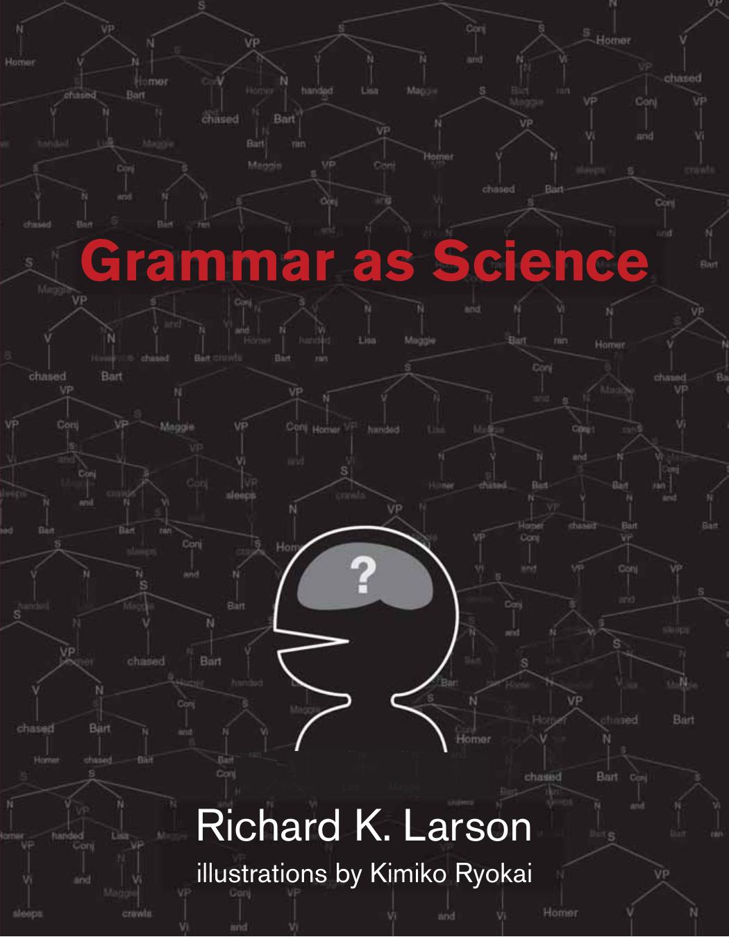 Grammar As Science Larson Richard