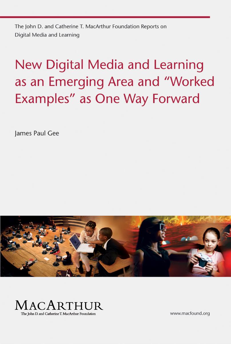 New Digital Media And Learning As An Emerging Area And Worked Examples As One Way Forward James Paul Gee