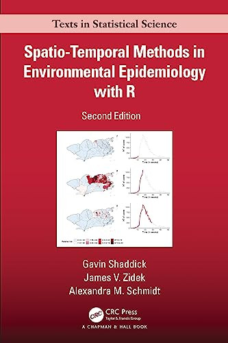 Spatiotemporal Methods In Environmental Epidemiology With R 2nd Edition Gavin Shaddick