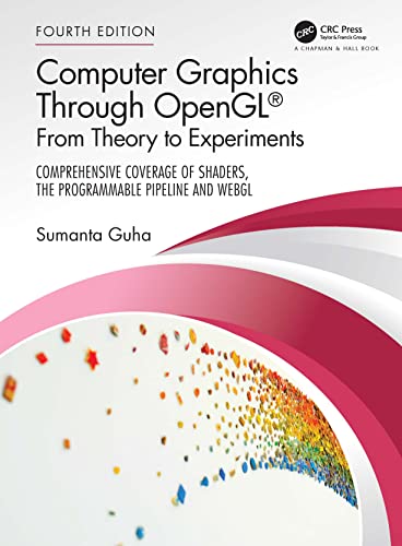 Computer Graphics Through Opengl From Theory To Experiments 4th Edition Sumanta Guha