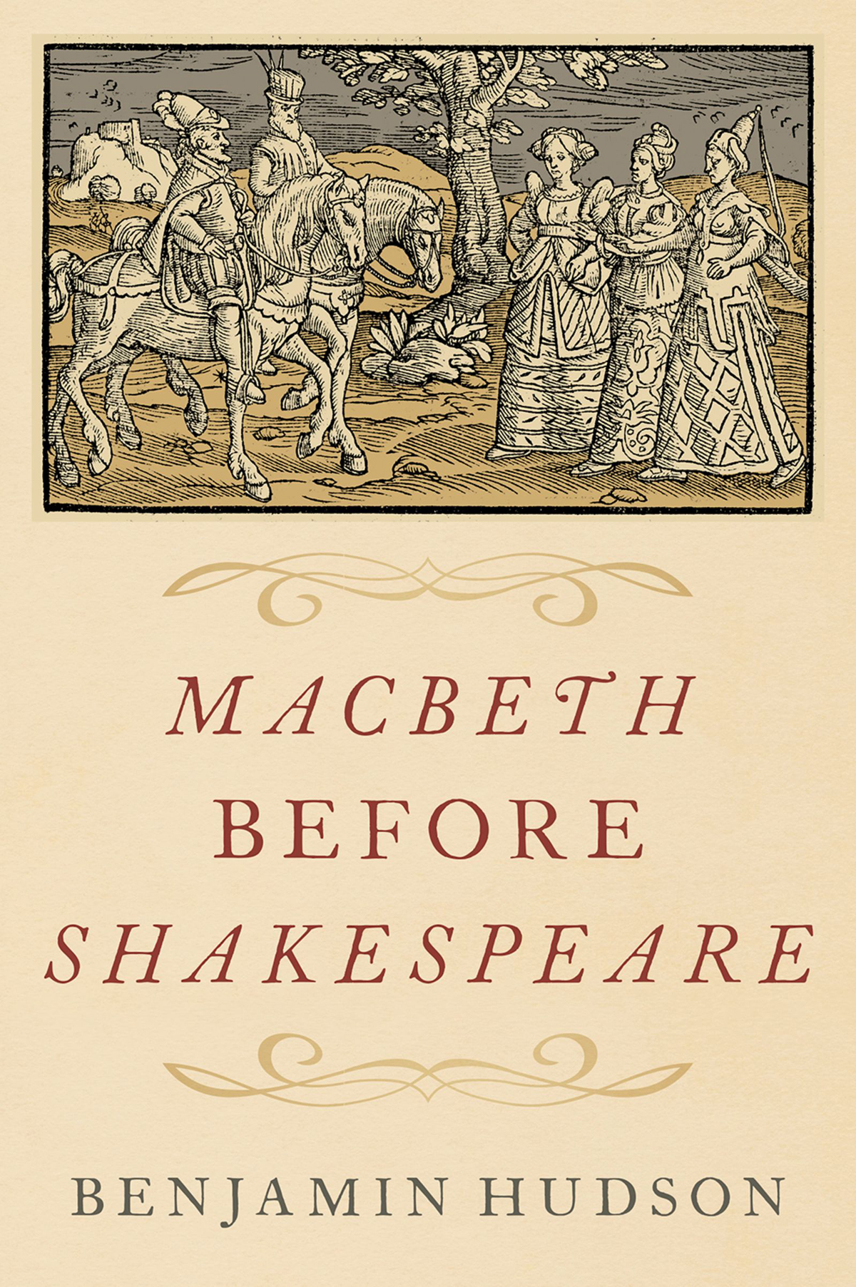 Macbeth Before Shakespeare Benjamin Hudson