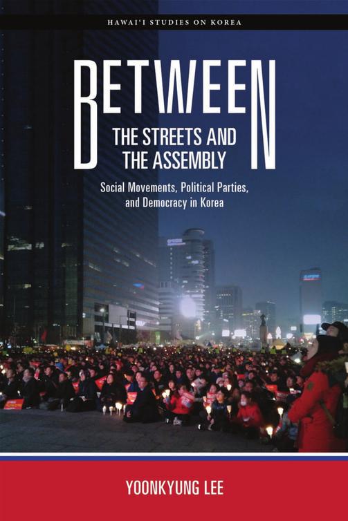 Between The Streets And The Assembly Yoonkyung Lee