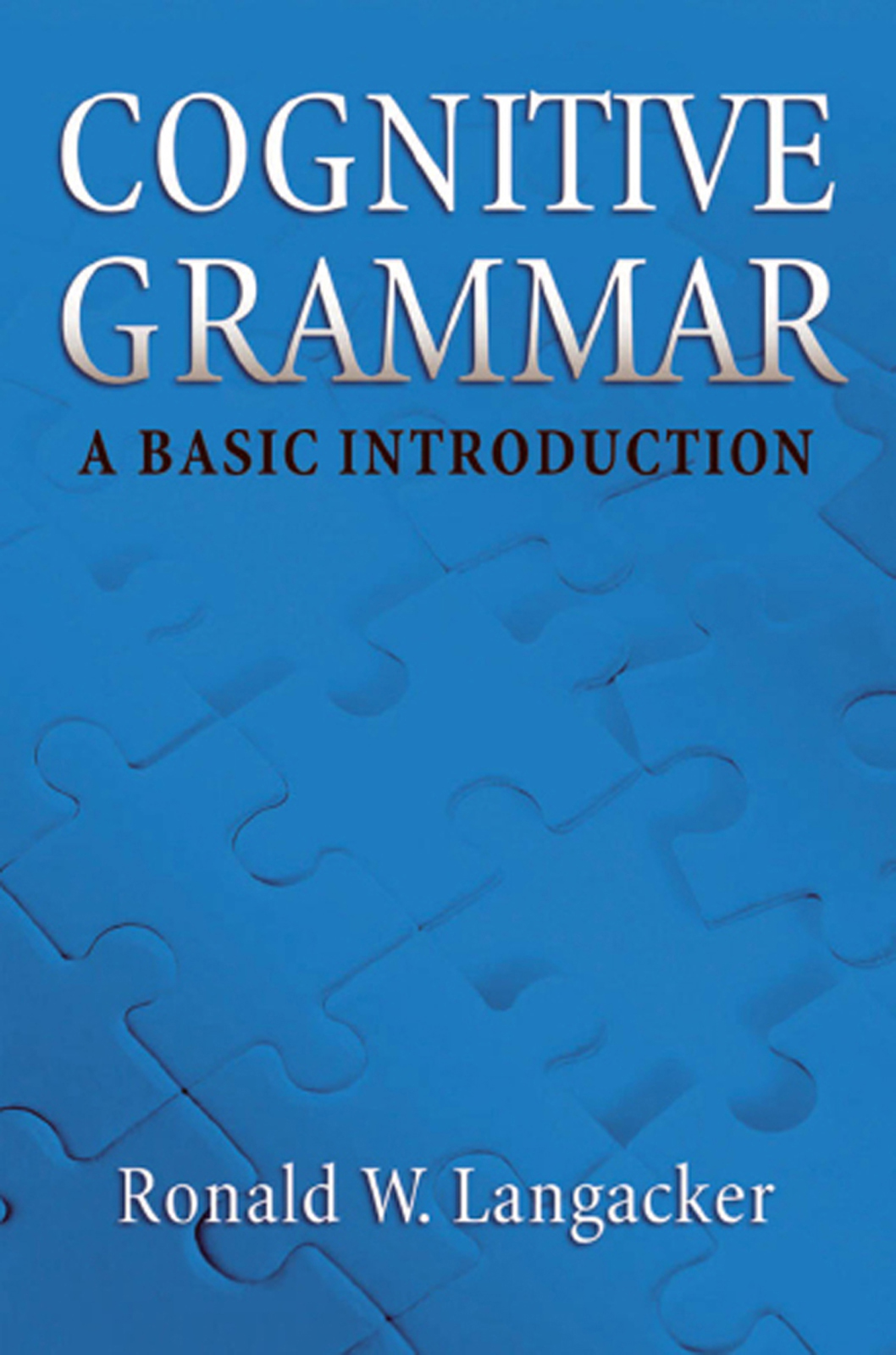 Cognitive Grammar Ronald W Langacker