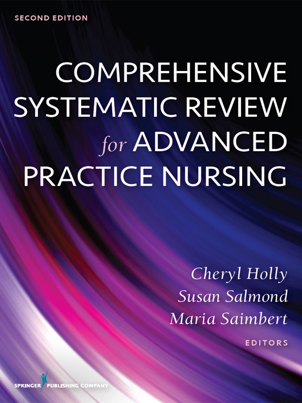 Comprehensive Systematic Review For Advanced Practice Nursing Cheryl Holly