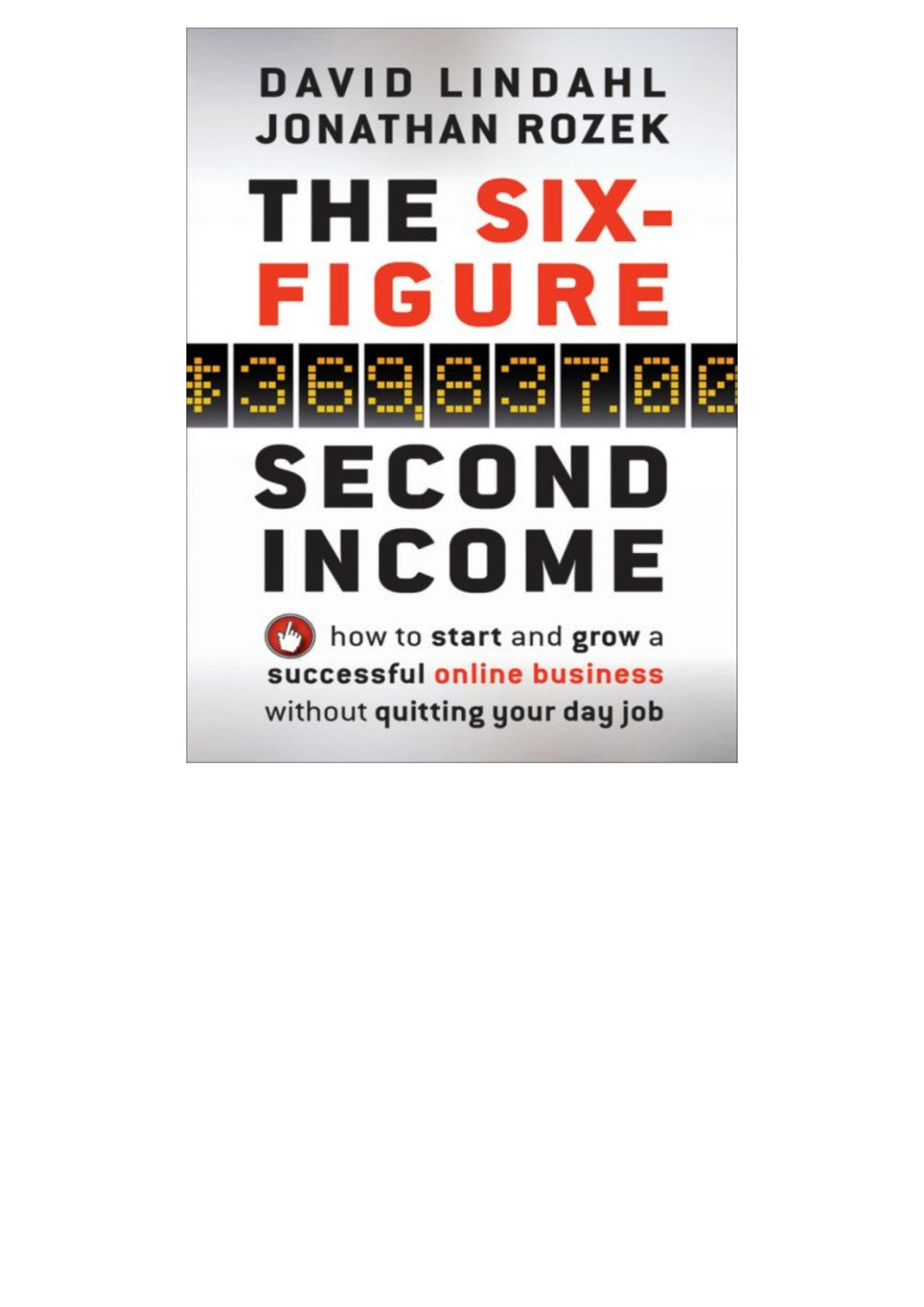 The Sixfigure Second Income David Lindahl Rozek Jonathan