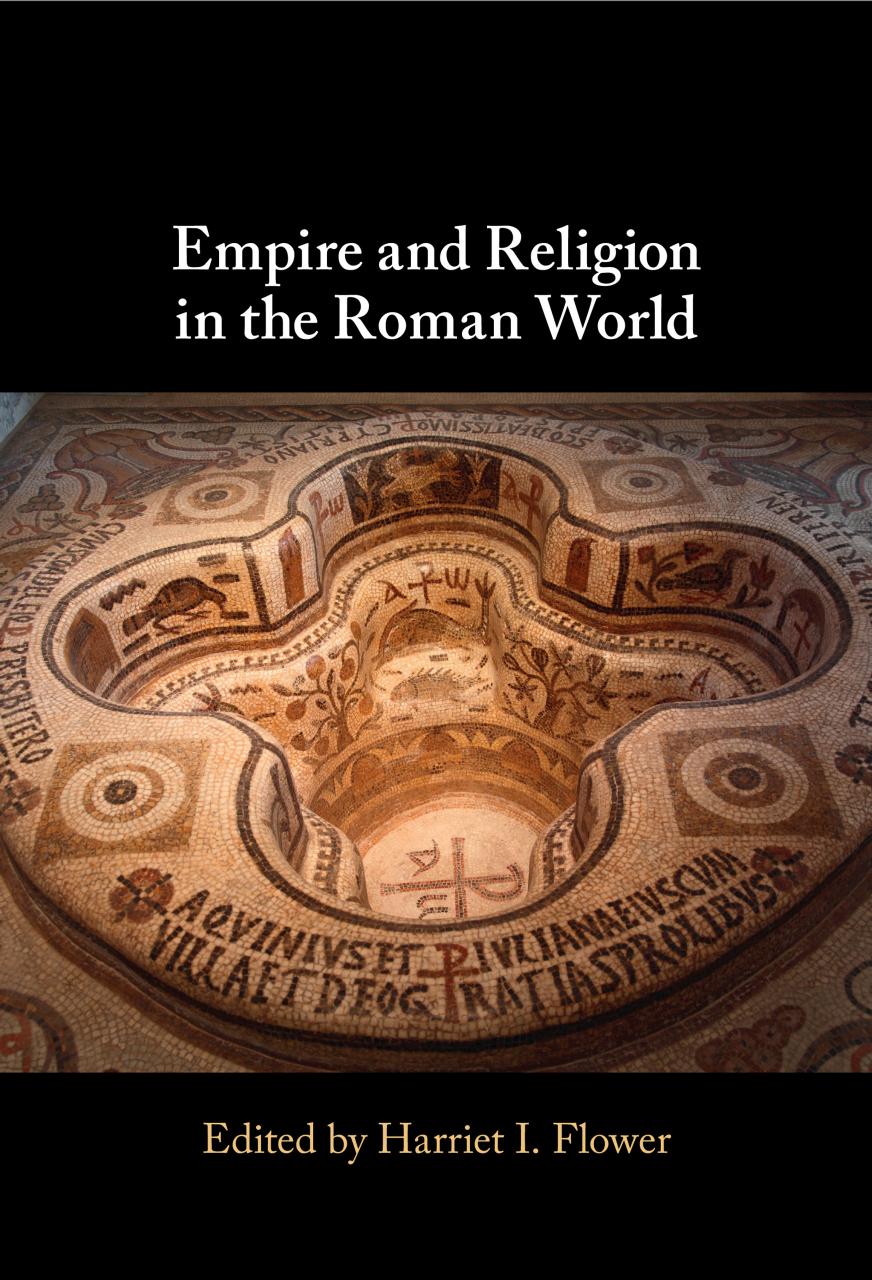 Empire And Religion In The Roman World Harriet I Flower