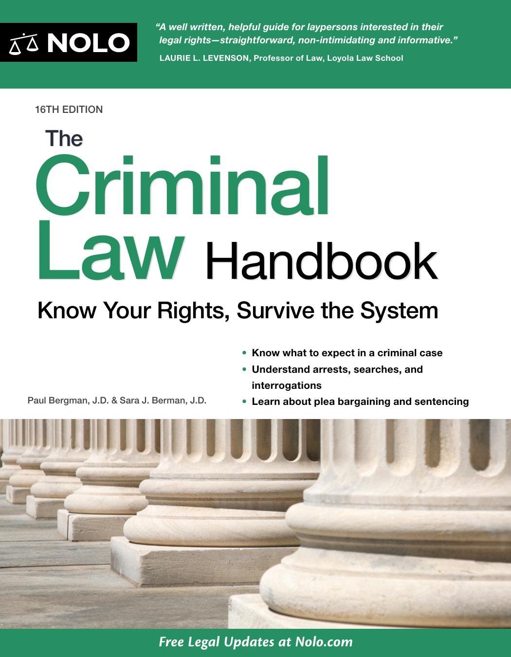 The Criminal Law Handbook Know Your Rights Survive The System Paul Bergman Sara J Berman