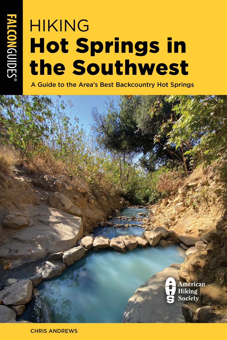 Hiking Hot Springs In The Sout Chris Andrews