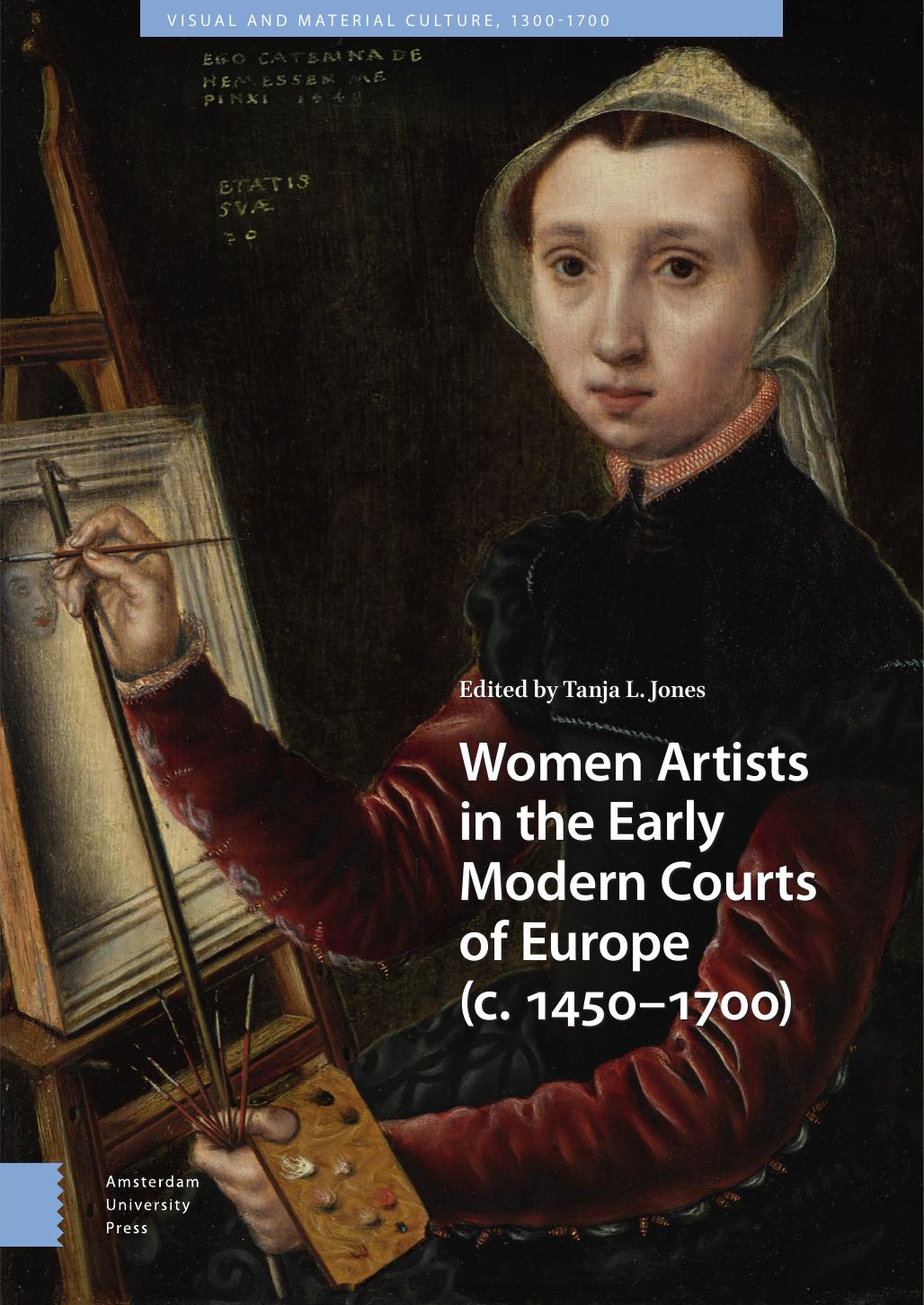 Women Artists Early Modern Courts Eurohb Jones