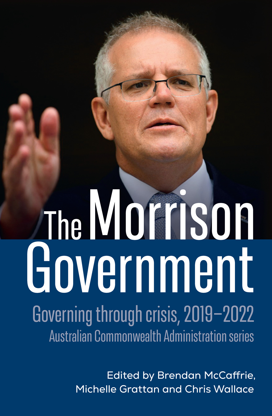 The Morrison Government Brendan Mccaffrie