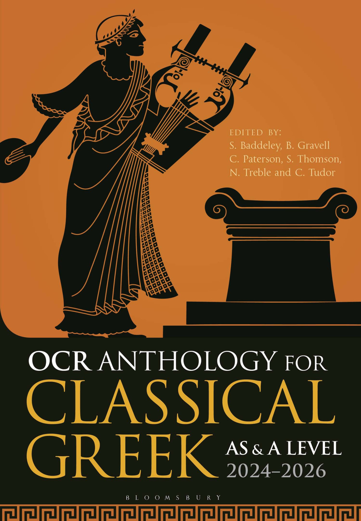 Ocr Anthology For Classical Greek As And A Level 20242026 Sam Baddeleybenedict Gravellcharlie Patersonstuart R Thomsonneil Treblechris Tudor